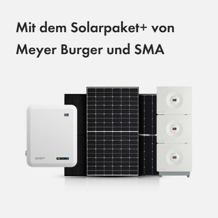 Mit dem Solarpaket+ von Meyer Burger und SMA